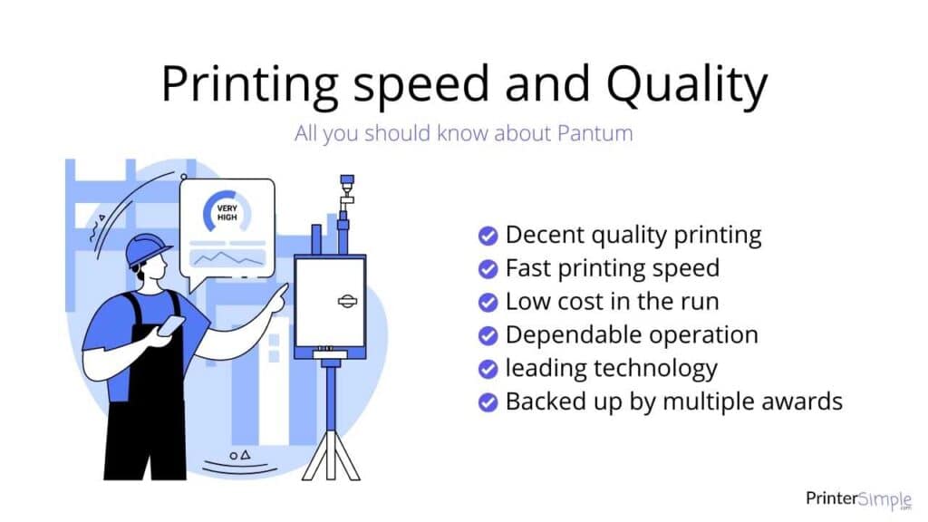 Print quality and printing speed of Pantum Printers