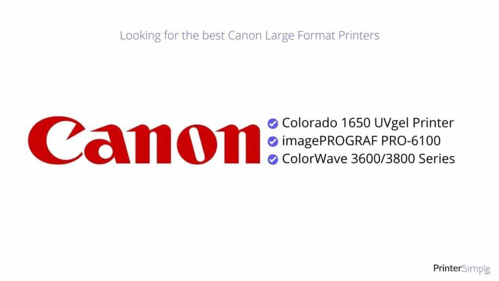 Best Canon Large Format Printers on the market