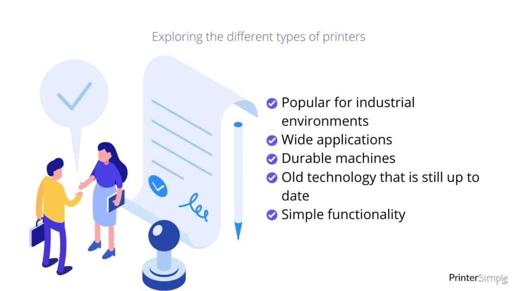 What do these types of printers have to offer?