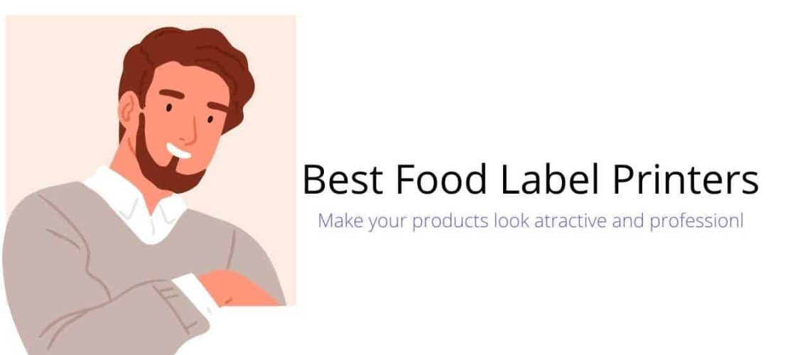 Top-3-Food-Label-Printers-To-Make-Profesional-Products